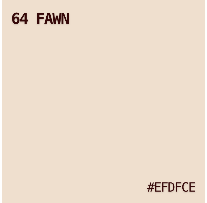 #64 Fawn